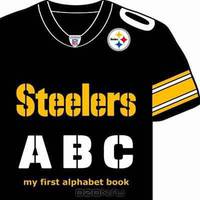 Pittsburgh Steelers ABC: My First Alphabet Book (Team-Board-Books)