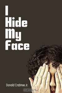 I Hide My Face