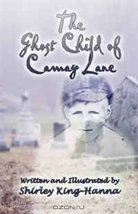 The Ghost Child of Camay Lane