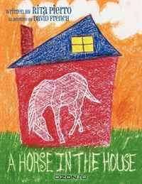 A Horse in the House