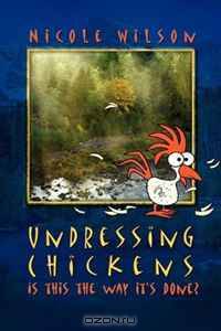 Undressing Chickens