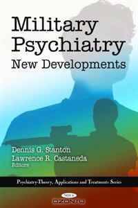 Military Psychiatry: New Developments