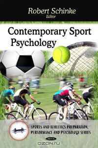 Contemporary Sport Psychology (Sports and Athletics Preparation, Performance, and Psychology Series)
