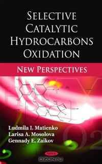 Selective Catalytic Hydrocarbons Oxidation: New Perspectives