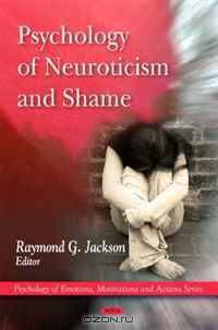 Psychology of Neuroticism and Shame