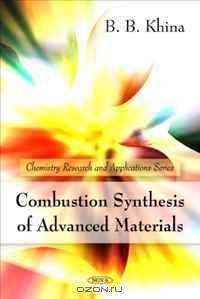 Combustion Synthesis of Advanced Materials