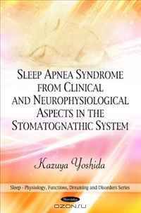 Sleep Apnea Syndrome in the Stomatognathic System