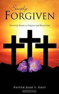 SIMPLY FORGIVEN