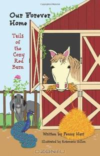 Our Forever Home Tails of the Cozy Red Barn