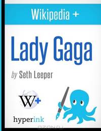 Wikipedia+: Lady Gaga