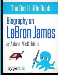 Biography On Lebron James
