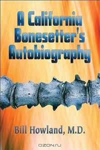 A California Bonesetter