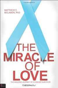 The Miracle of Love