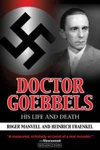 Doctor Goebbels: His Life and Death