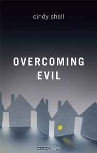 Overcoming Evil