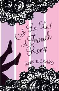 Ooh La La! A French Romp