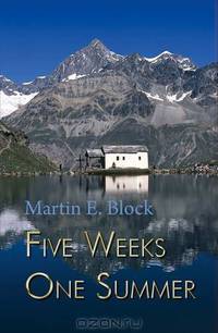 Five Weeks One Summer