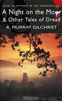 A Night on the Moor & Other Tales of Dread