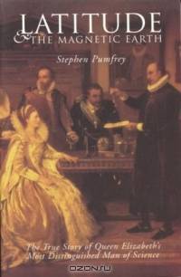 Latitude and the Magnetic Earth (Revolutions in Science)