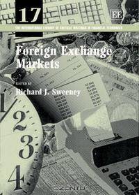 Foreign Exchange Markets (The International Library of Critical Writings in Financial Economics)