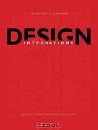 Design Integrations: Research and Collaboration