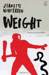 Weight: The Myth of Atlas and Heracles (Myths)