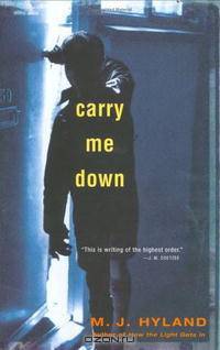 Carry Me Down