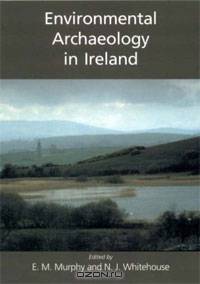 Environmental Archaeology in Ireland