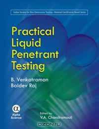 Practical Liquid Penetrant Testing