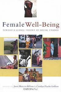 Female Well-Being: Towards a Global Theory of Social Change