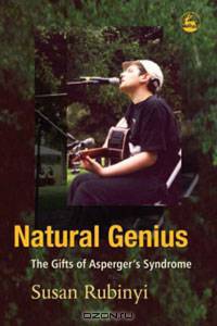 Natural Genius: The Gifts of Asperger