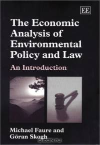 The Economic Analysis of Environmental Policy and Law: An Introduction