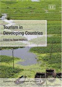 Tourism in Developing Countries (Economics and Management of Tourism Series)