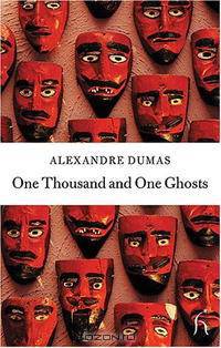 One Thousand and One Ghosts (Hesperus Classics)