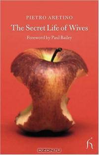 The Secret Life of Wives (Hesperus Classics Series)