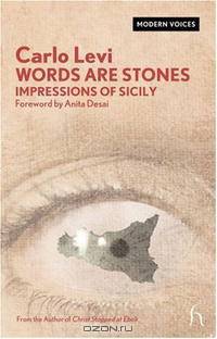 Words Are Stones: Impressions of Sicily (Hesperus Modern Voices Series)