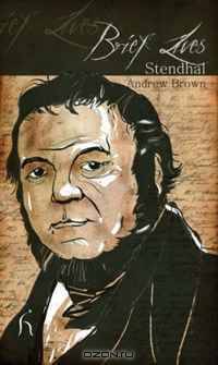 Brief Lives: Stendhal