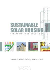 Sustainable Solar Housing: Strategies and Solutions