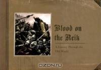 Blood on the Reik: A Journey Through the Old World