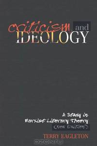 Criticism and Ideology: A Study in Marxist Literary Theory, New Edition
