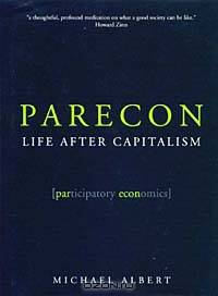 Parecon: Life After Capitalism