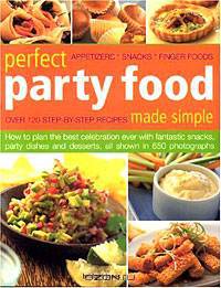 Perfect Party Food Made Simple