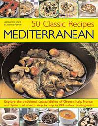 50 Classic Mediterranean Recipes