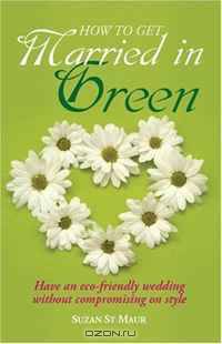 How to Get Married in Green