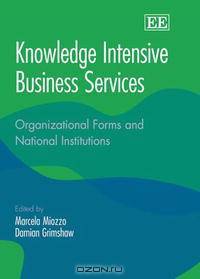 Knowledge Intensive Business Services: Organizational Forms And National Institutions