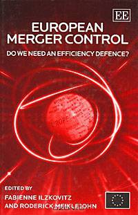 European Merger Control: Do We Need an Efficiency Defence?