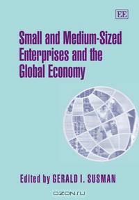 Small and Medium-Sized Enterprises and the Global Economy
