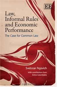 Law, Informal Rules and Economic Performance: The Case for Common Law