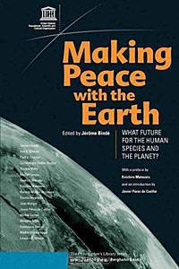 Making Peace With the Earth: Twenty-first Century Talks (The Philosopher