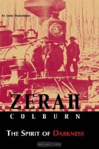 Zerah Colburn the Spirit of Darkness